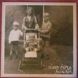 Sunny Explo - Reel To Reel