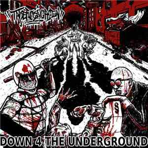 Take Fucking Action - Down 4 The Underground Ep