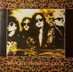 The Sisters Of Mercy - Knockin' On Docks' Door