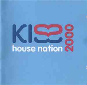 Various - Kiss House Nation 2000