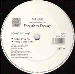 Y-Tribe Featuring Elizabeth Troy - Enough Is Enough