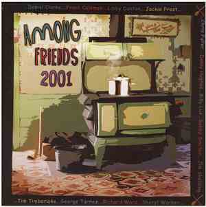 Among Friends - Among Friends 2001