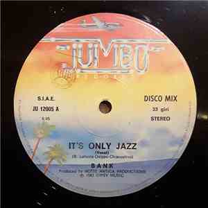 Bank - It's Only Jazz