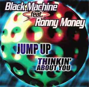 Black Machine - Jump Up / Thinkin' About You