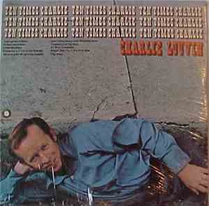 Charlie Louvin - Ten Times Charlie