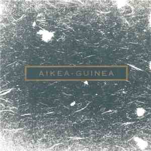 Cocteau Twins - Aikea-Guinea