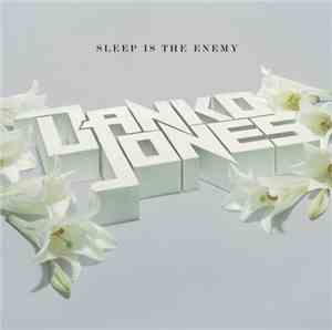 Danko Jones - Sleep Is The Enemy