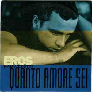 Eros Ramazzotti - Quanto Amore Sei