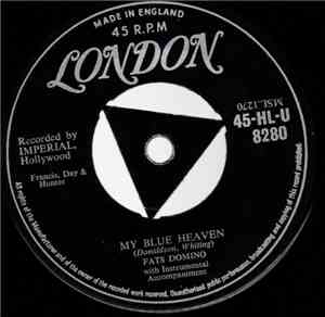 Fats Domino - My Blue  Heaven / I'm In Love Again