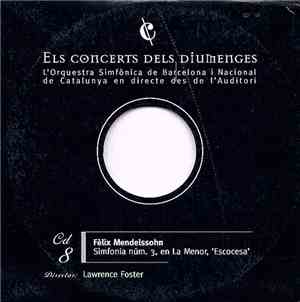 Felix Mendelssohn-Bartholdy, Orquestra Simfònica De Barcelona I Nacional De ...