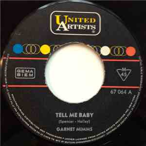 Garnet Mimms - Tell Me Baby / Anytime You Want Me