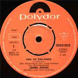 Jarmo Juhani - Hän On Erilainen