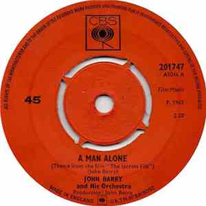 John Barry And His Orchestra - A Man Alone (Theme From The Film 
