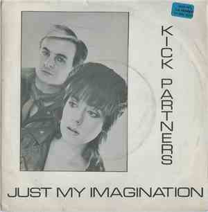 Kick Partners - Just My Imagination
