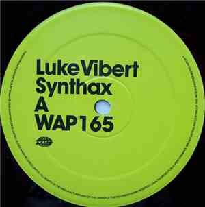 Luke Vibert - Synthax / I Love Acid