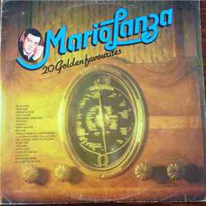 Mario Lanza - 20 Golden Favourites