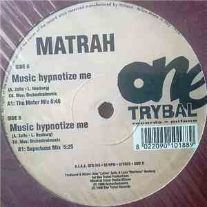 Matrah - Music Hypnotize Me