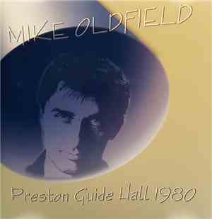 Mike Oldfield - Preston Guide Hall 1980