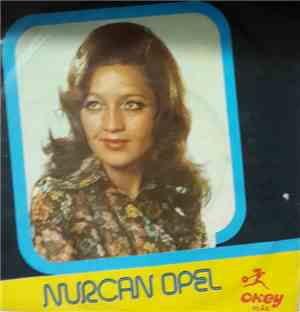 Nurcan Opel - Sevdiğim Kız Gelin Olmuş / Dertli Mektup