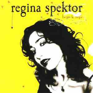 Regina Spektor - Begin To Hope