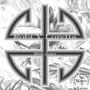 Robi Y Loretta - 365 Days