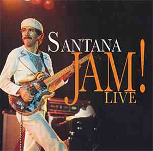 Santana - Santana Jam! Live