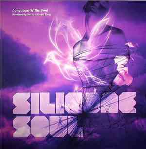 Silicone Soul - Language Of The Soul (Remixes By Sei A + Nivek Tsoy)
