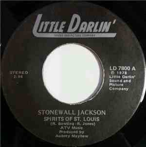 Stonewall Jackson - Spirits Of St. Louis / Alcohol Of Fame