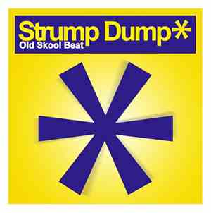 Strump Dump - Old Skool Beat