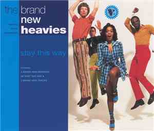 The Brand New Heavies Featuring N'Dea Davenport - Stay This Way