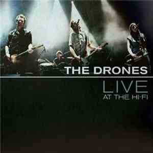 The Drones  - Live At The Hi-Fi