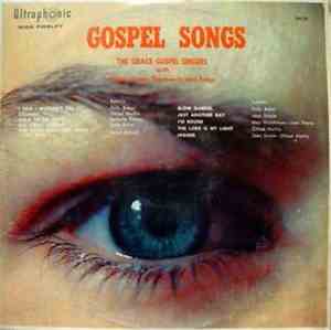 The Grace Gospel Singers - Gospel Songs