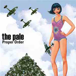 The Pale - Proper Order