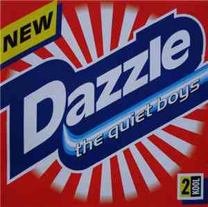 The Quiet Boys - Dazzle