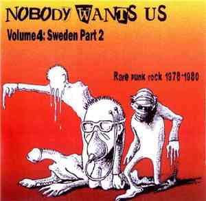Various - Nobody Wants Us Volume 4: Sweden Part 2