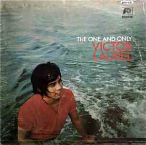 Victor Laurel - The One And Only