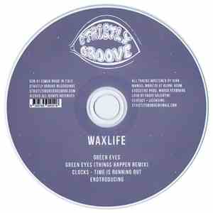 Waxlife - Clocks Ep