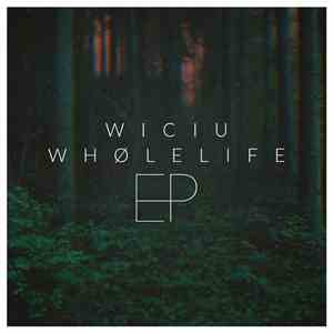 Wiciu, whølelife - EP