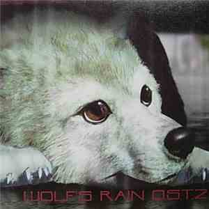 Yoko Kanno - Wolf's Rain O.S.T. II