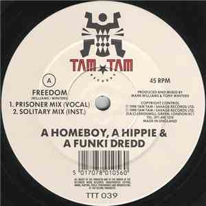 A Homeboy, A Hippie & A Funki Dredd - Freedom
