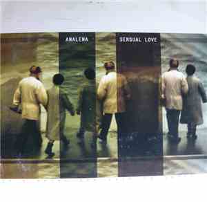 Analena // Sensual Love - It's Never Too Late To Split Up