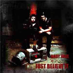 Andy Haze Vs Wynardtage - Just Believe It