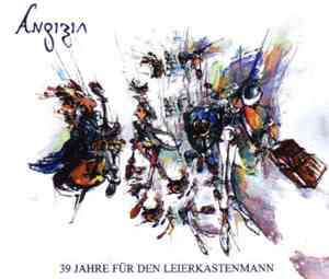 Angizia - 39 Jahre Für Den Leierkastenmann