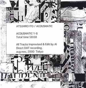 Atsuhiro Ito - Acousmatic