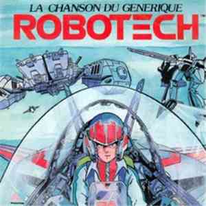 Bernard Minet - Robotech, La Chanson Du Générique