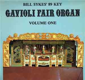 Bill Sykes' 89 Key Gavioli Fair Organ - Gavioli Fair Organ Volume One