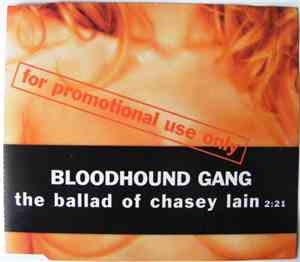 Bloodhound Gang - The Ballad Of Chasey Lain