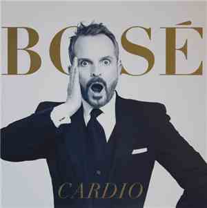 Bosé - Cardio