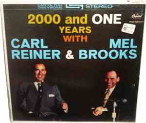 Carl Reiner & Mel Brooks - 2000 And One Years With Carl Reiner & Mel Brooks
