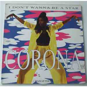 Corona - I Don't Wanna Be A Star